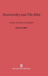 Cover image for Dostoevsky and the Idiot