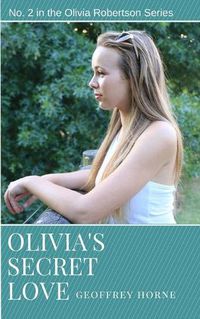 Cover image for Olivia's Secret Love: (Olivia Robertson series Book 2)