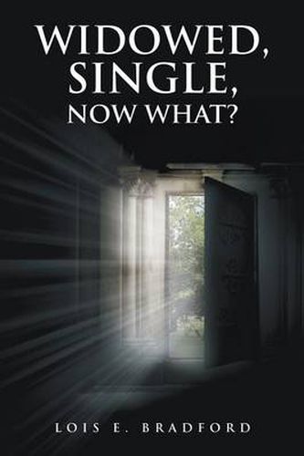 Cover image for Widowed, Single, Now What?