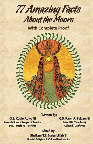 Cover image for 77 Amazing Facts about the Moors with Complete Proof