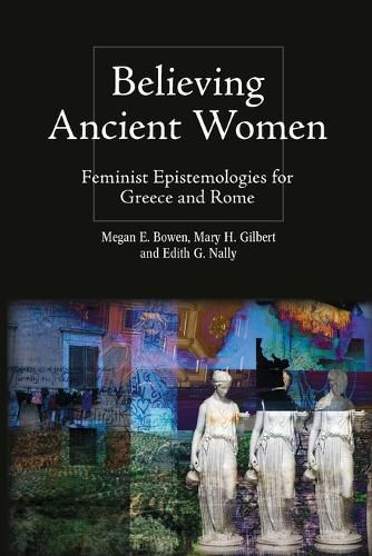 Cover image for Believing Ancient Women