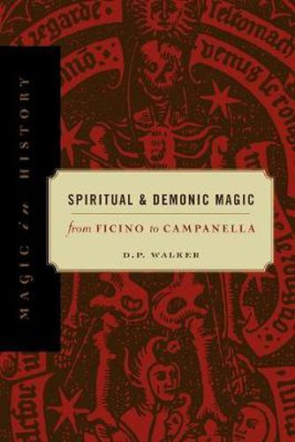 Cover image for Spiritual and Demonic Magic: From Ficino to Campanella