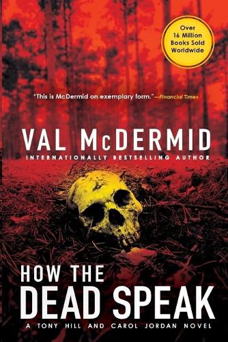 Cover image for How the Dead Speak: A Tony Hill and Carol Jordan Thriller
