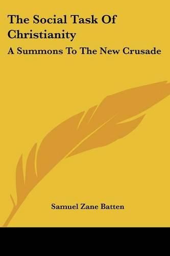 Cover image for The Social Task of Christianity: A Summons to the New Crusade