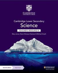 Cover image for Cambridge Lower Secondary Science Teacher's Resource 8 with Digital Access