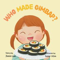 Cover image for Who Made Gimbap?