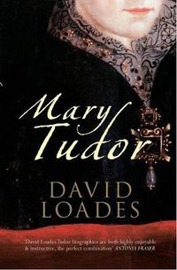 Cover image for Mary Tudor