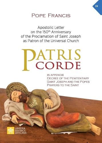Cover image for Patris corde: Apostolic Letter on the 150th Anniversary of the Proclamation of Saint Joseph as Patron of the Universal Church