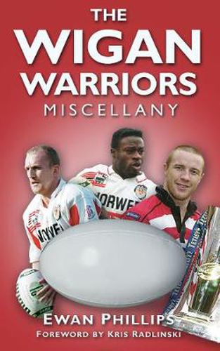 Cover image for The Wigan Warriors Miscellany