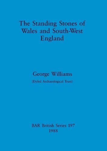 Cover image for The standing stones of Wales and South-West England