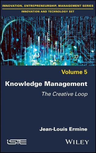 Cover image for Knowledge Management: The Creative Loop