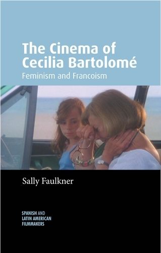 Cover image for The Cinema of Cecilia Bartolome