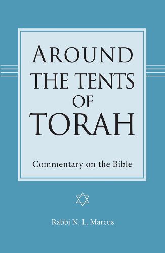 Cover image for Around the Tents of Torah: Commentary on the Bible