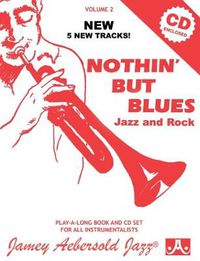 Cover image for Aebersold Vol. 2 Nothin' but Blues: Jazz Play-Along Vol.2