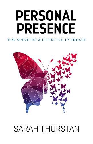 Cover image for Personal Presence: How speakers authentically engage