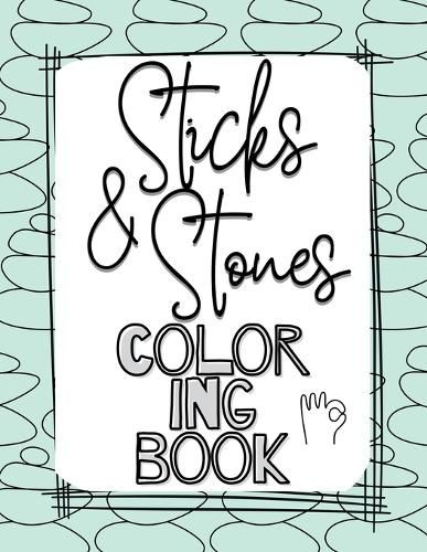 Cover image for Sticks and Stones Coloring Book