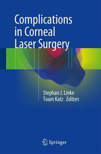 Complications in Corneal Laser Surgery