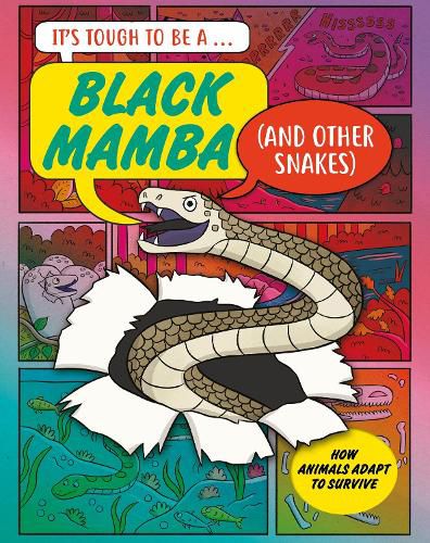 Cover image for It's Tough to Be: A Black Mamba (and Other Snakes)