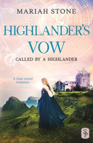 Highlander's Vow: A Scottish Historical Time Travel Romance