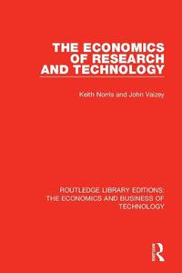 Cover image for The Economics of Research and Technology