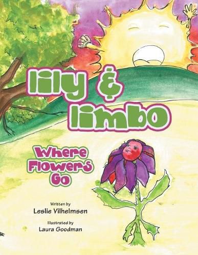 Cover image for Lily & Limbo: Where Flowers Go