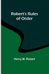 Cover image for Robert's Rules of Order