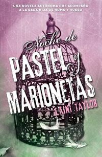 Cover image for Noche de pastel y marionetas / Night of Cake & Puppets