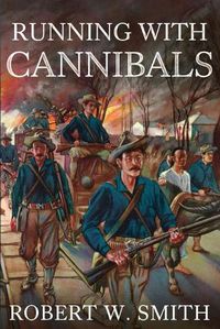 Cover image for Running with Cannibals