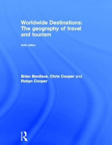 Cover image for Worldwide Destinations: The geography of travel and tourism