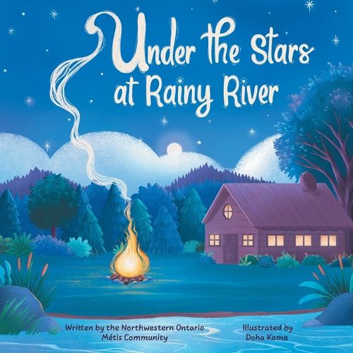 Under the Stars at Rainy River