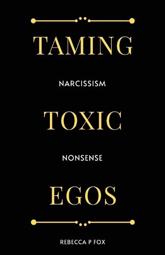 Cover image for Taming Toxic Egos