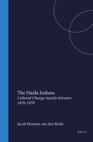 Cover image for The Haida Indians: Cultural Change mainly between 1876-1970