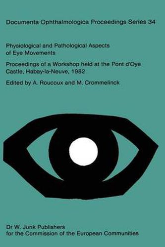 Cover image for Physiological and Pathological Aspects of Eye Movements