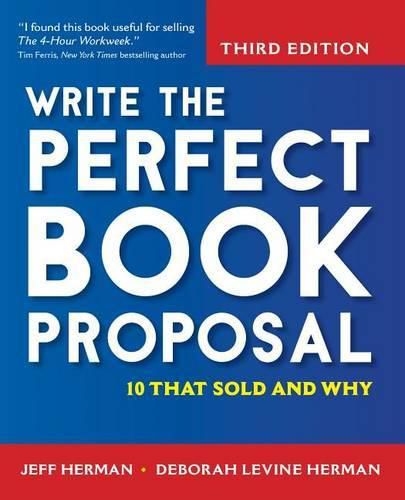 Cover image for Write the Perfect Book Proposal: 10 That Sold and Why