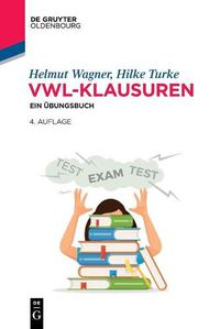 Cover image for Vwl-Klausuren: Ein UEbungsbuch