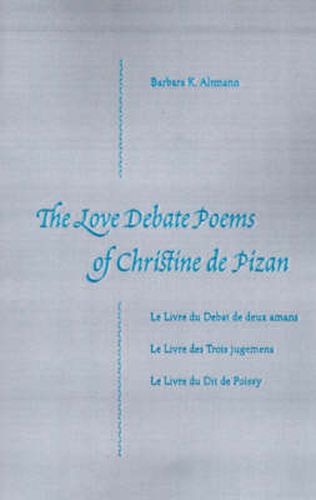 The Love Debate Poems Of Christine De Pizan