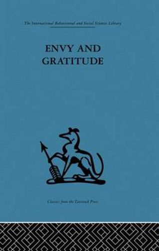 Cover image for Envy and Gratitude: A Study of Unconscious Sources