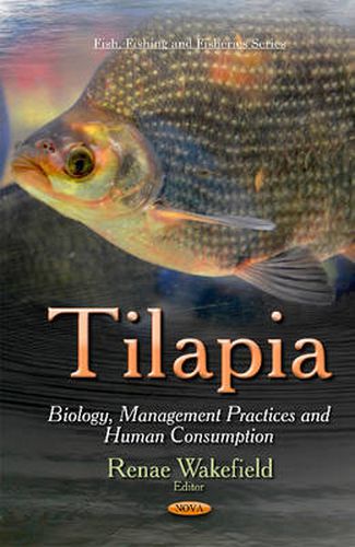 Cover image for Tilapia: Biology, Management Practices & Human Consumption