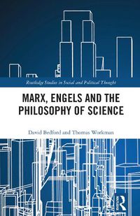 Cover image for Marx, Engels and the Philosophy of Science