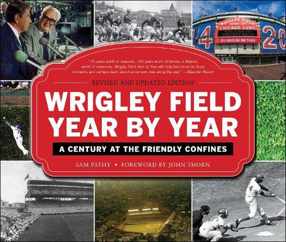 Cover image for Wrigley Field Year by Year: A Century at the Friendly Confines