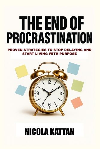 Cover image for The End of Procrastination