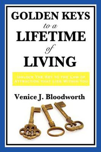 Cover image for Golden Keys to a Lifetime of Living