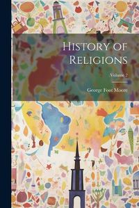 Cover image for History of Religions; Volume 2