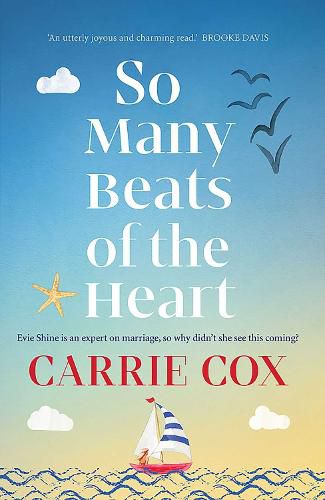 Cover image for So Many Beats of the Heart: Evie Shine is an expert on marriage, so why didn't she see this coming?