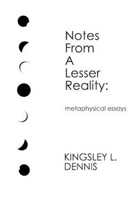 Cover image for Notes From a Lesser Reality