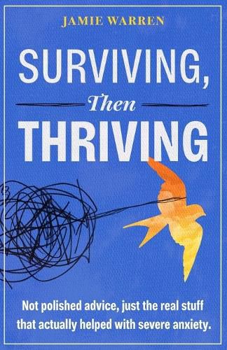 Cover image for Surviving, Then Thriving