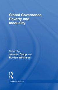 Cover image for Global Governance, Poverty and Inequality