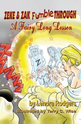 Cover image for Zeke & Zak Fumble Through A Fairy Long Lesson