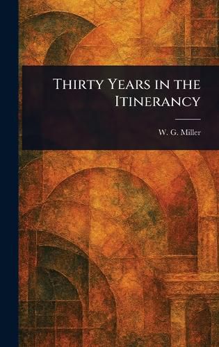 Cover image for Thirty Years in the Itinerancy