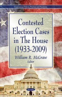 Cover image for Contested Election Cases in The House (1933-2009)